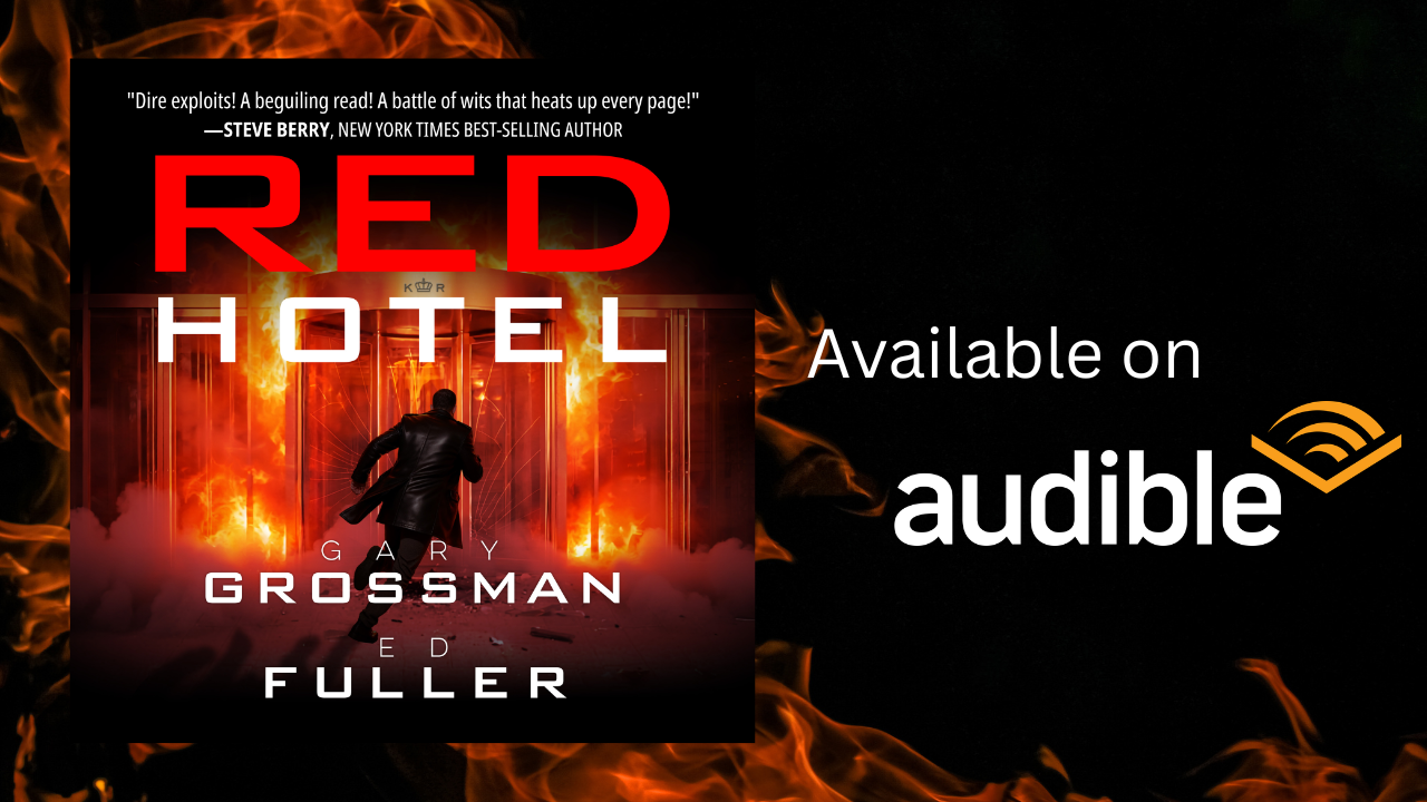Red Hotel audiobook by Gary Grossman and Ed Fuller available on Audible, bestselling political thriller novel