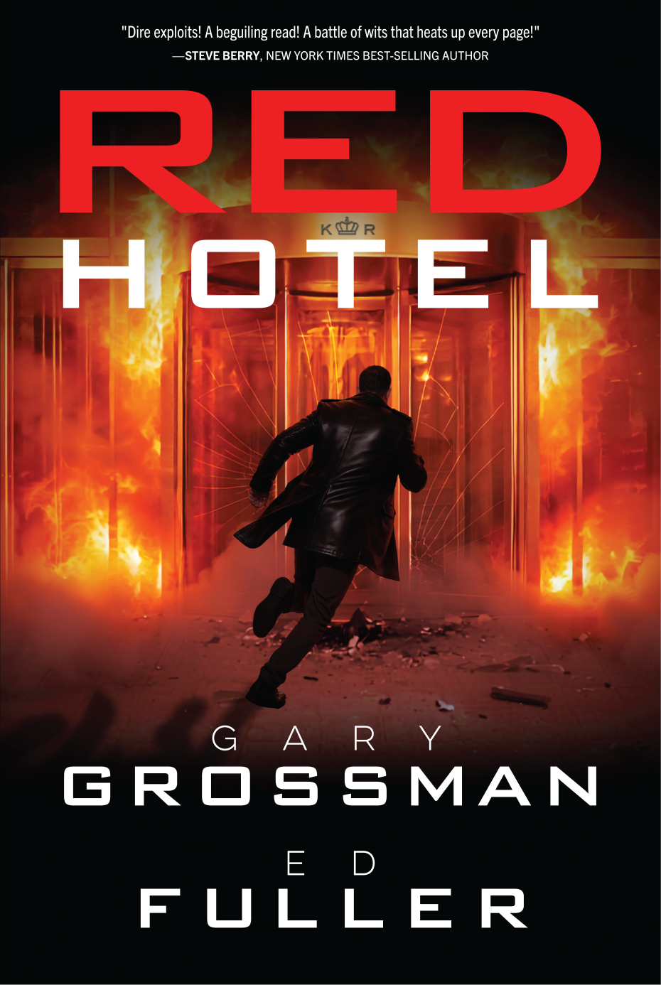 Red Hotel book cover by Gary Grossman and Ed Fuller featuring a burning hotel entrance and high-stakes political thriller suspense